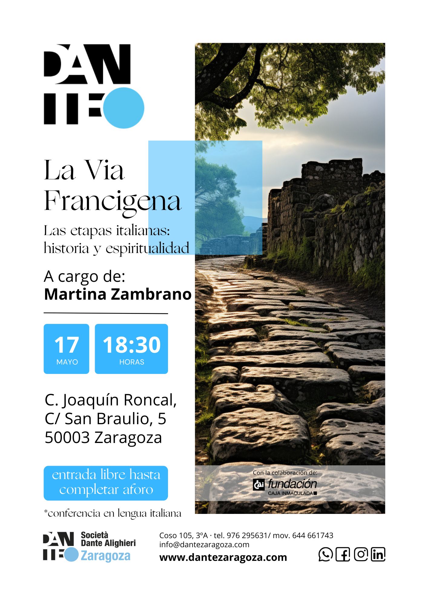 Sociedad Dante Zaragoza. La Via Francigena: Storia e Spiritualità (El Camino de Santiago Italiano)