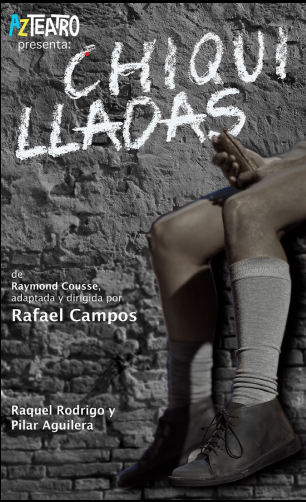 AZ Teatro. “CHIQUILLADAS”, de Raymond Cousse, adaptación de Rafael Campos.