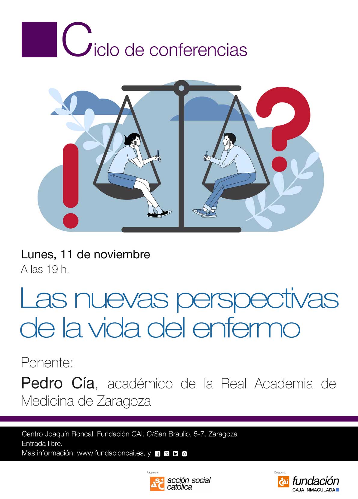 Conferencia "Las nuevas perspectivas  de la vida del enfermo"