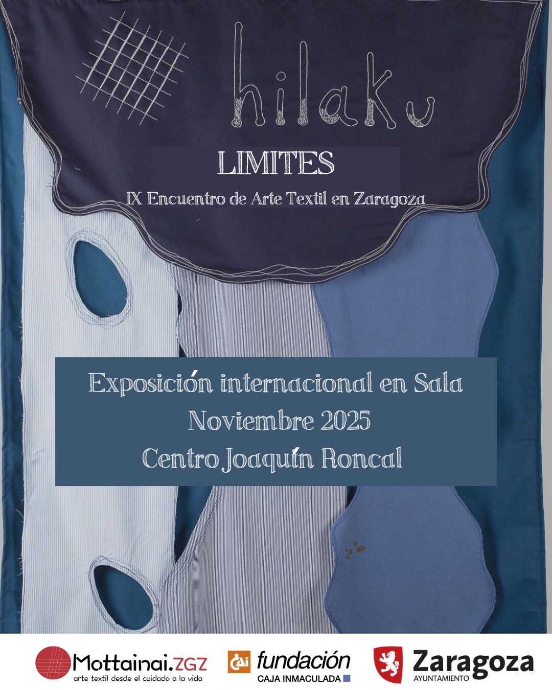 Hilaku. "Límites" IX Encuentro Internacional de Arte Textil