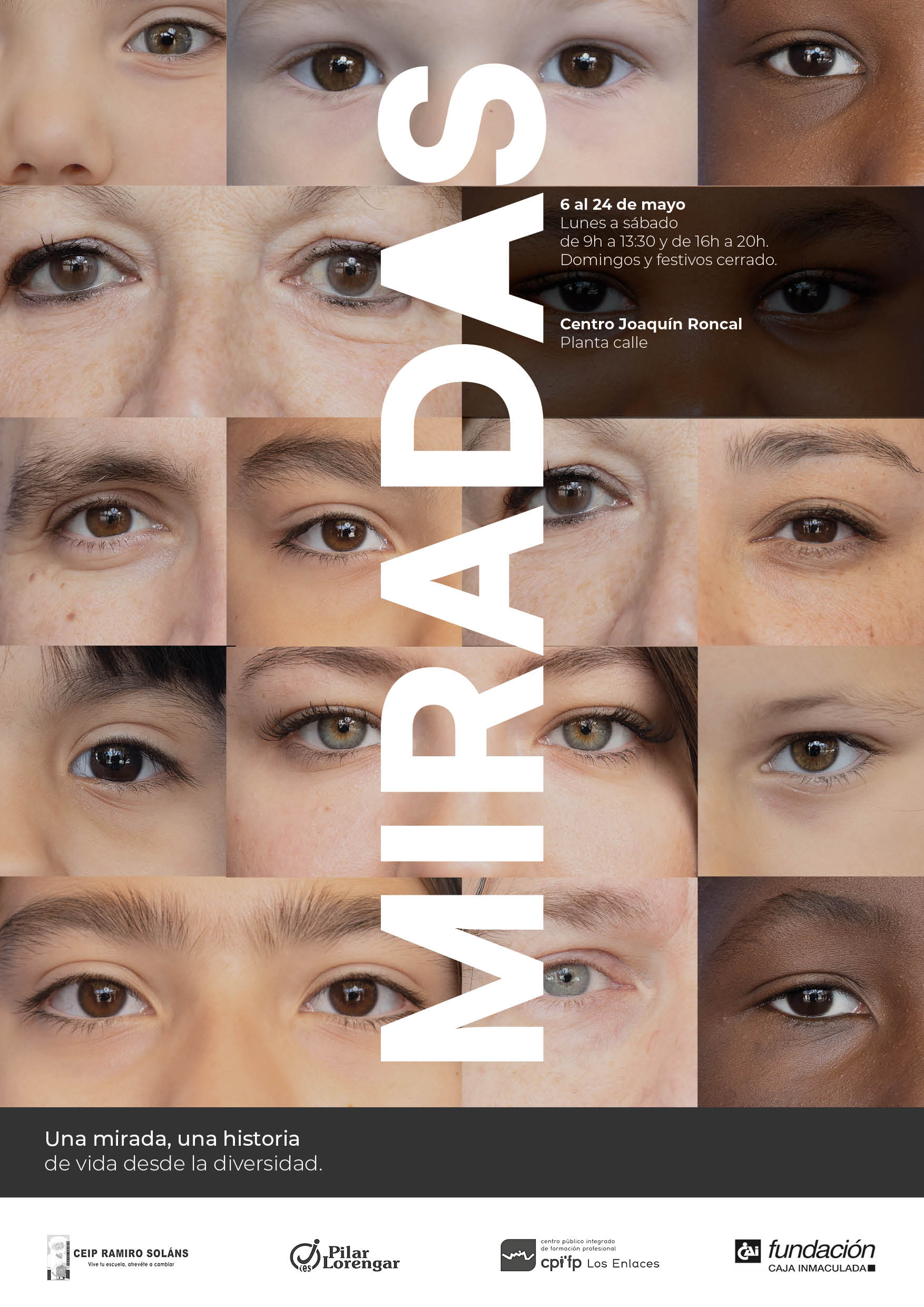 EXPOSICIÓN "Miradas". CEIP Ramiro Soláns y CFPI "Los Enlaces"