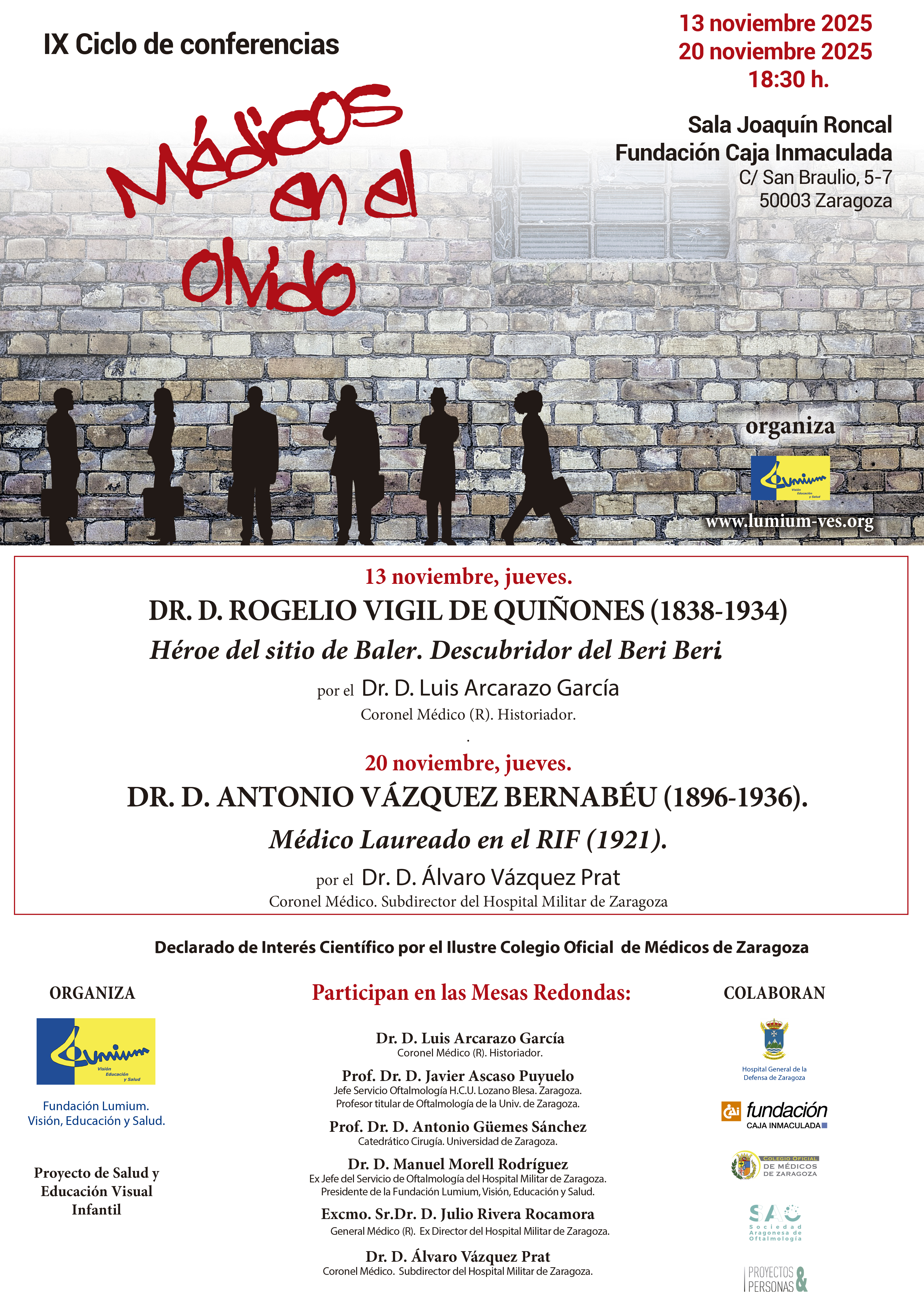 IX Ciclo de conferencias "Medicos en el olvido". Fundación Lumium.