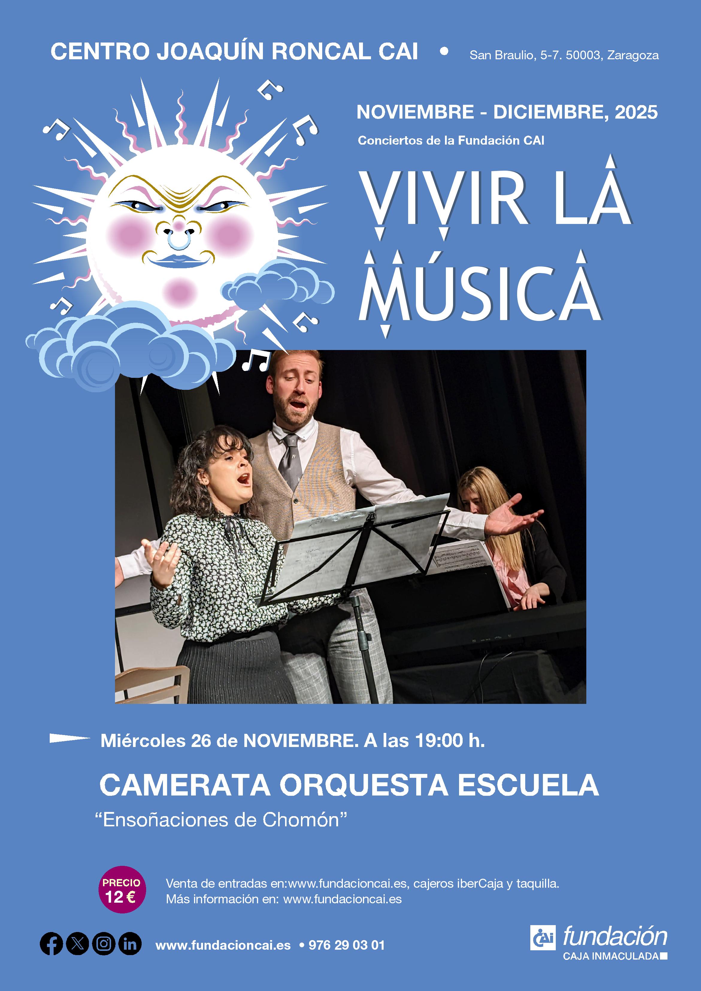 ENSOÑACIONES DE CHOMÓN. Camerata Orquesta Escuela