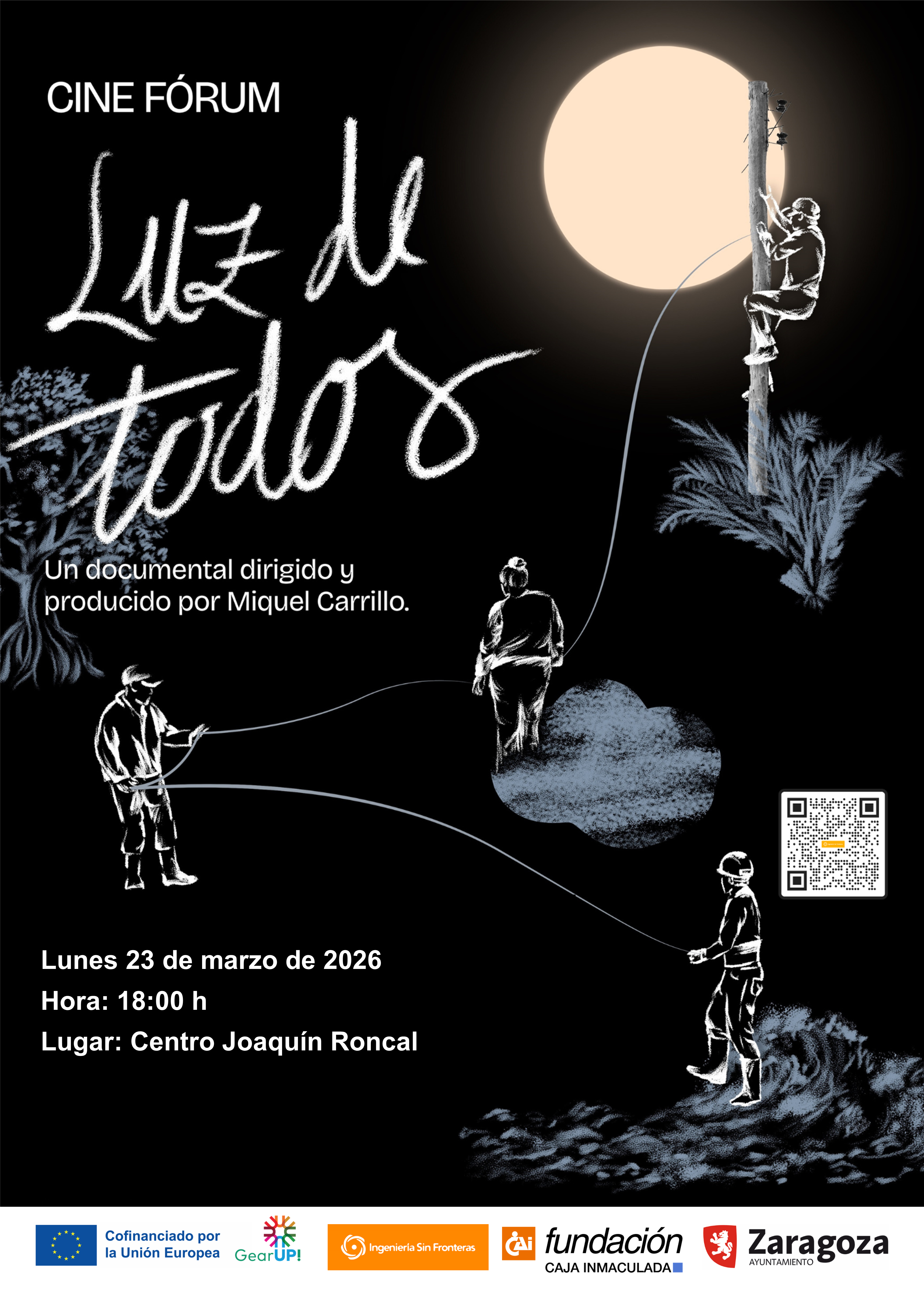 Cine Fórum Ingeniería Sin Fronteras Aragón. Proyección de "Luz de todos", de Miquel Carrillo.