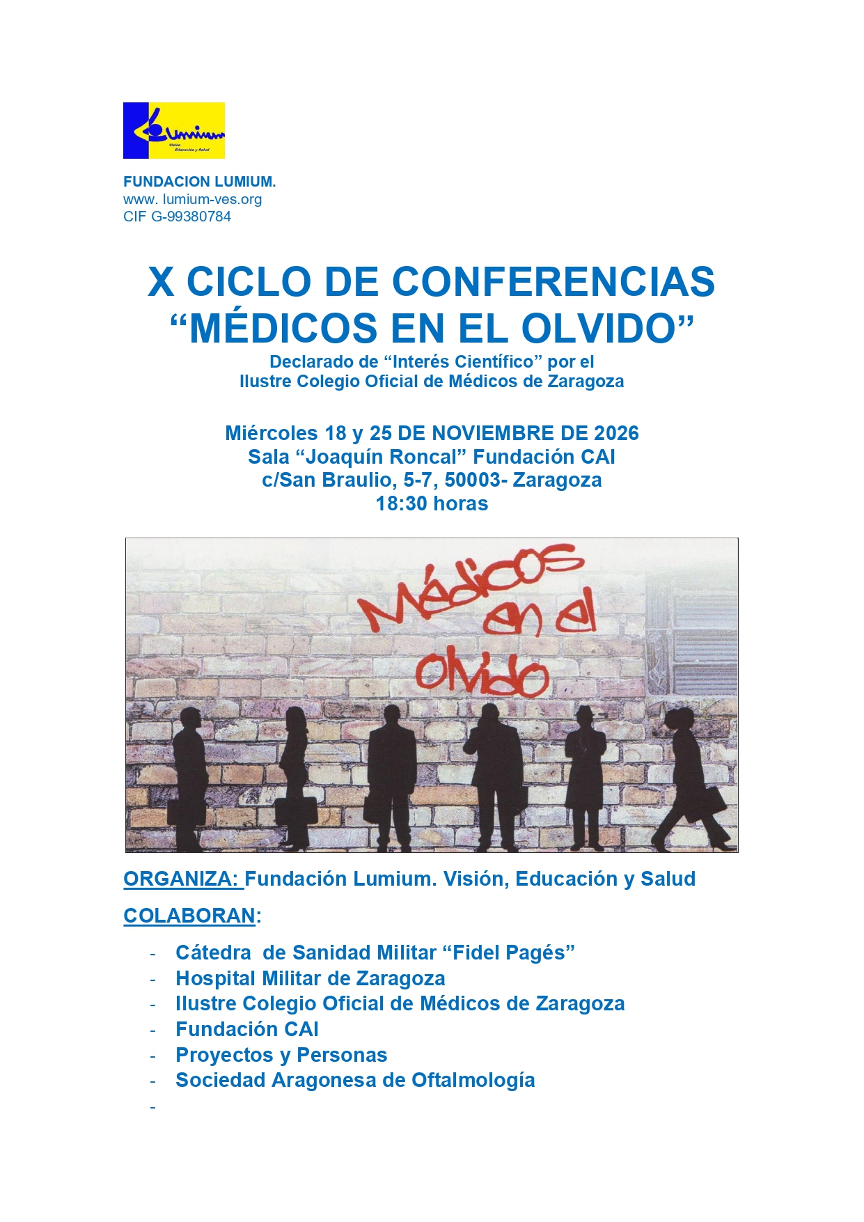 X CICLO CONFERENCIAS "Médicos en el olvido". Fundación Lumium