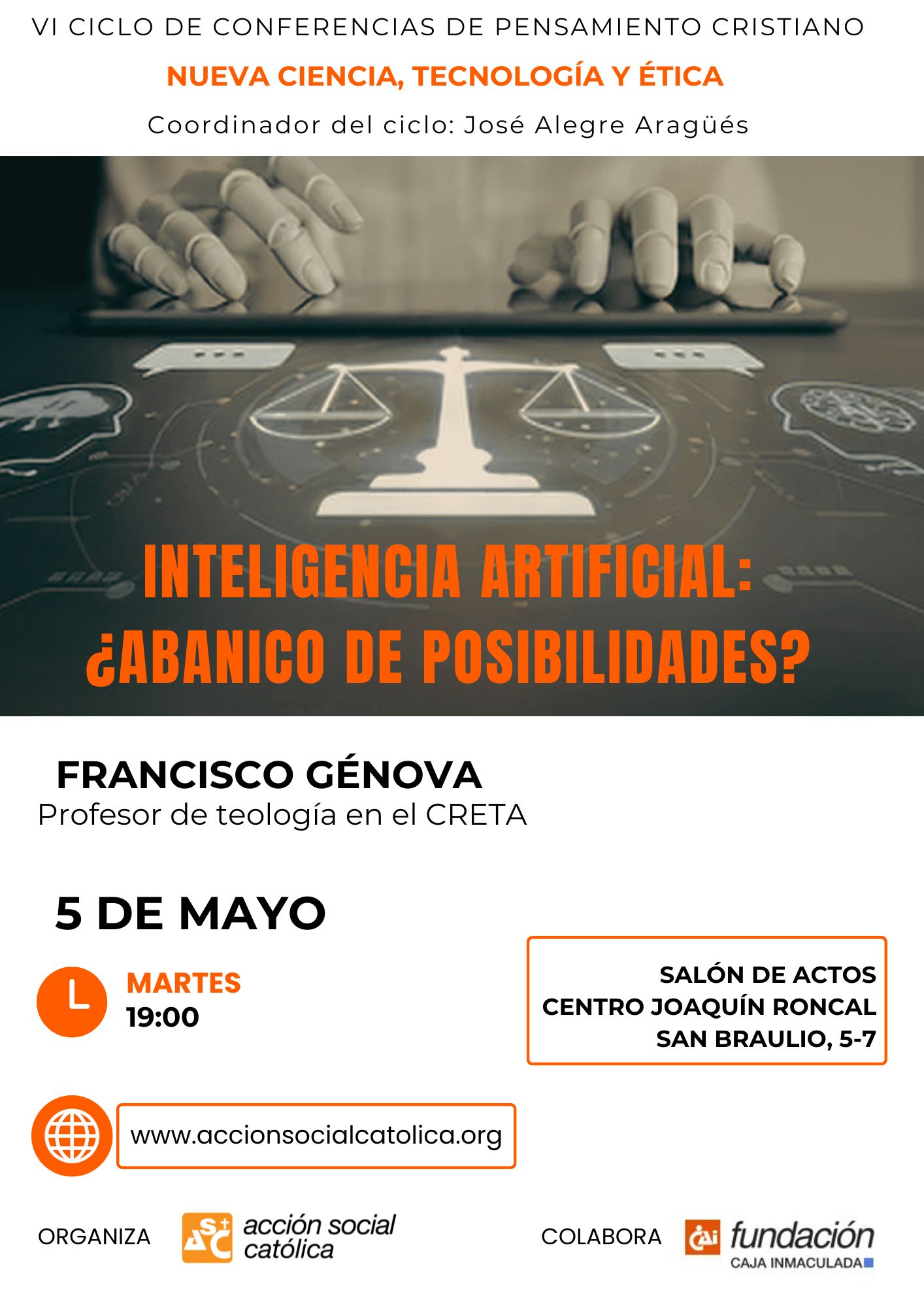 VI Ciclo de conferencias de pensamiento cristiano: Inteligencia artificial. ¿Abanico de posibilidades?