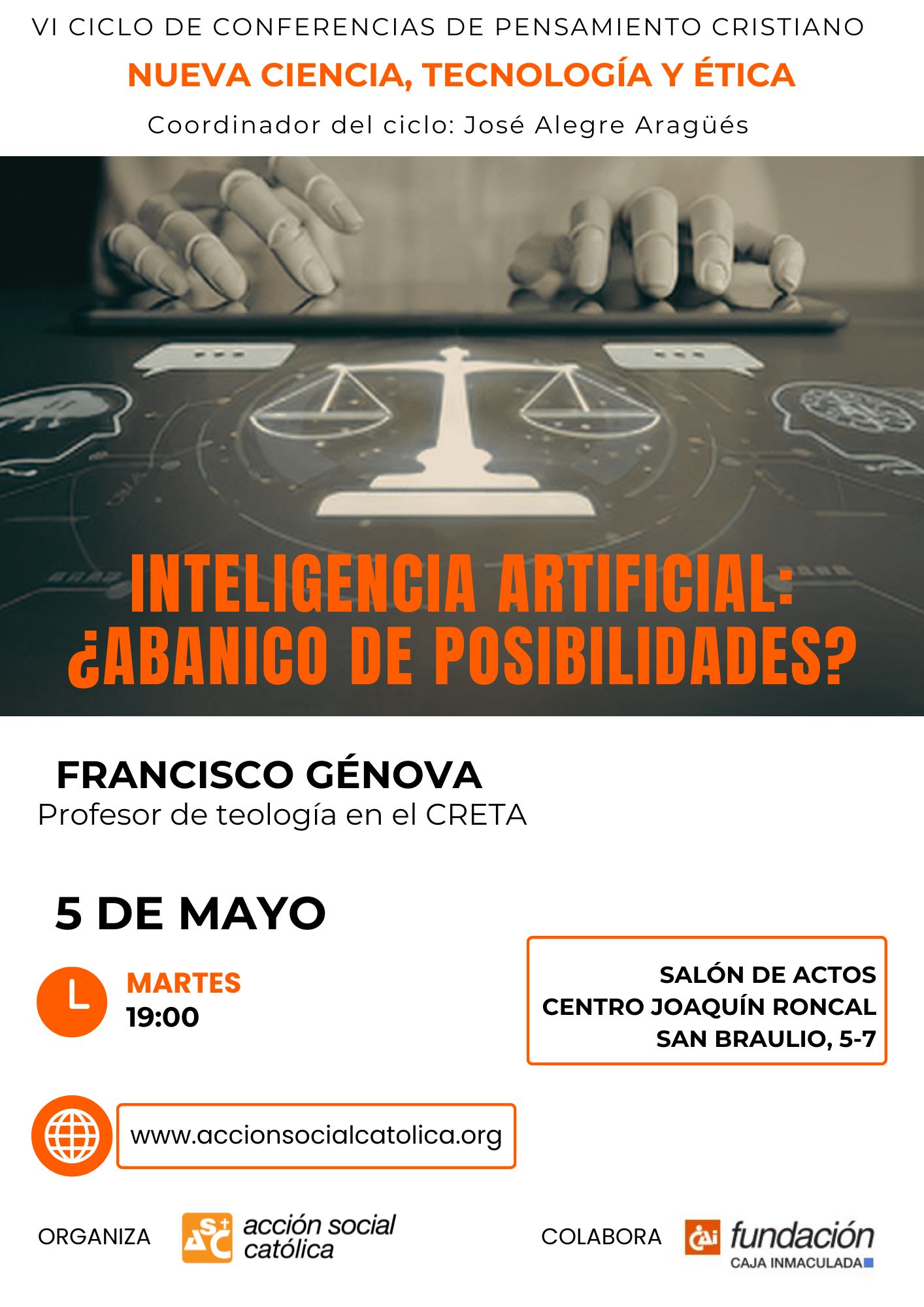 VI Ciclo de conferencias de pensamiento cristiano: Inteligencia artificial. ¿Abanico de posibilidades?