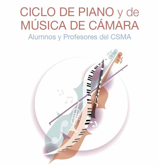 CICLO DE PIANO Y DE MÚSICA DE CÁMARA CSMA-FUNDACION CAI. 2026