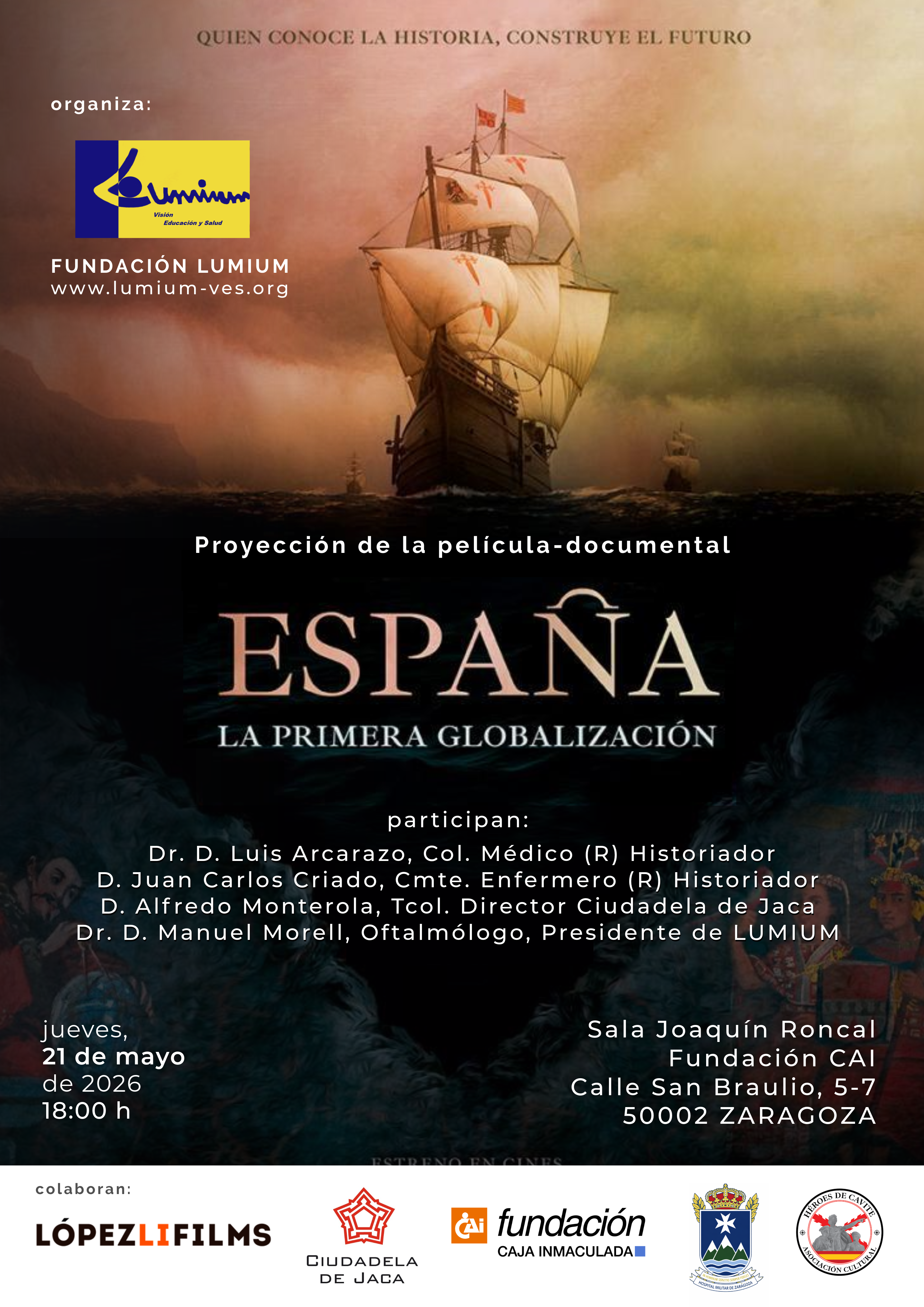 Proyección documental "España. La 1ª Globalización" de José Luis López-Linares. Fundación Lumiun