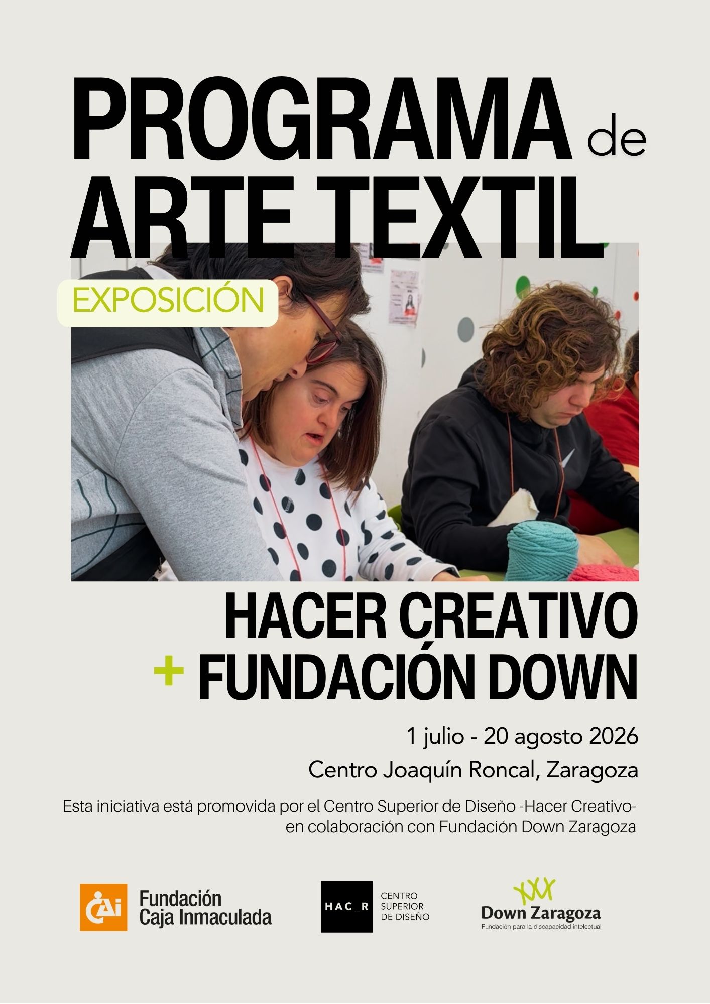 Exposición Programa Arte Textil. HAC_R CREATIVO y FUNDACIÓN DOWN