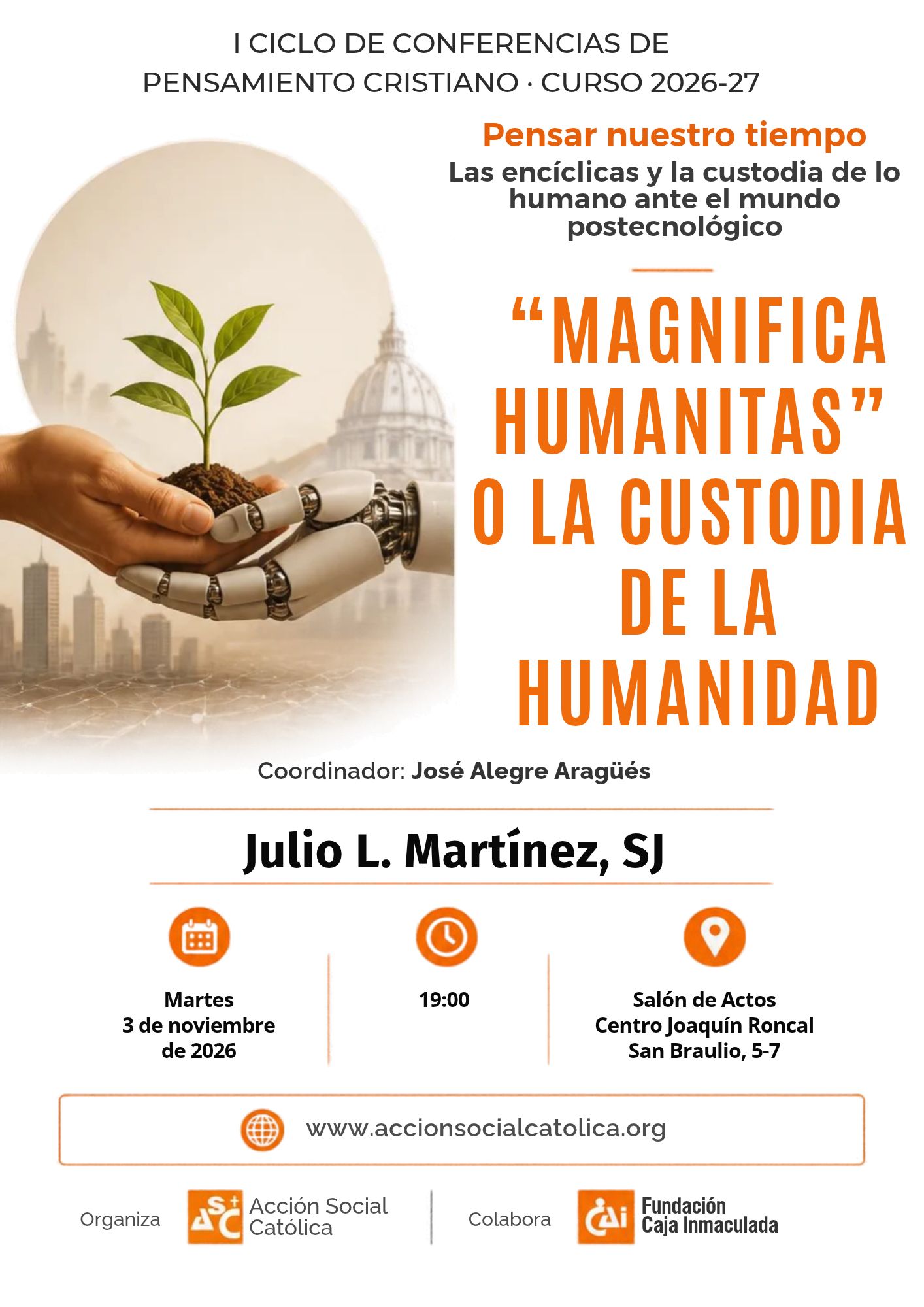 "Magnífica humanitas" o la custodia de la humanidad