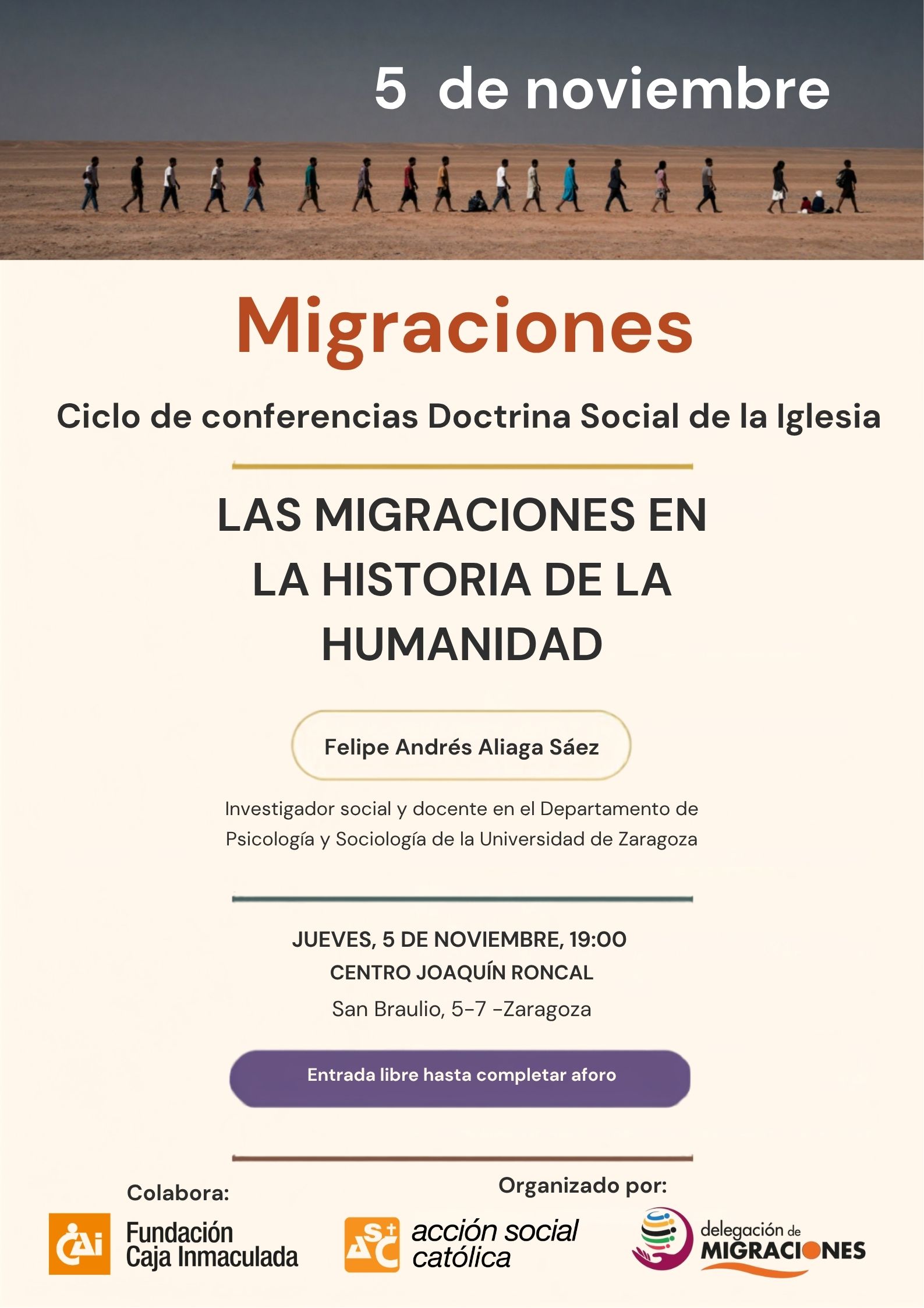 ASC. Ciclo de Conferencias Doctrina Social de la Iglesia. "La migraciones en la Historia de la Humanidad" por Felipe Andrés Aliaga